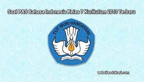 Soal uts pkn kelas 7 k13 tahun 2020 2021 semester 1. Soal Pas Bahasa Indonesia Kelas 7 K13 Dan Kunci Jawaban Websiteedukasi Com