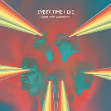 Every time i die official trailer (2019) thriller movie. Every Time I Die Discografia Line Up Biografia Entrevistas Fotos