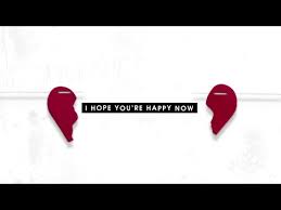 Carly Pearce Lee Brice I Hope You Re Happy Now Lyric Video Youtube Happy Together Quotes Do Better Quotes Now Song