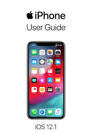 Iphone User Guide For Ios 12 1 Apple Inc Ipad User Guide Iphone User Guide