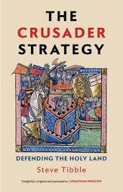 The crusades are one of the most significant events in the history of europe and the middle east. Crusader Strategy Yale University Press