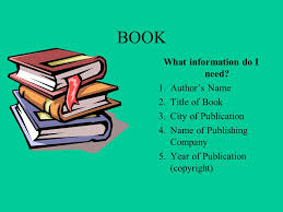 You may be able to copyright your work yourself, but it's better to have an intellectual property attorney to. Preparing Source Cards Book What Information Do I Need 1 Author S Name 2 Title Of Book 3 City Of Publication 4 Name Of Publishing Company 5 Year Of Ppt Download
