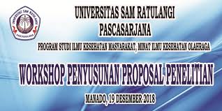Proposal penelitian kesehatan dan keselamatan kerja. Workshop Penyusunan Proposal Penelitian Program Studi Ilmu Kesehatan Masyarakat Minat Ilmu Kesehatan Olahraga Program Pascasarjana Universitas Sam Ratulangi