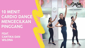 Lagi satu, ianya tidak memerlukan sebarang kemahiran khas dan sangat. Cardio Dance Mengecilkan Pinggang Feat Cantika Wilona Youtube