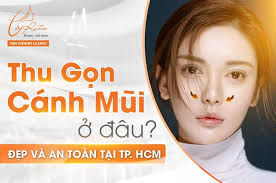Thu gọn cánh mũi ở đâu đẹp và an toàn tại TP.HCM?