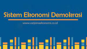 Kelebihan dan kekurangan sistem ekonomi demokrasi. Sistem Ekonomi Demokrasi Pengertian Ciri Dampak Kelebihan