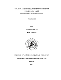 Penghasilan per bulan seorang karyawan terdiri atas gaji pokok dan bonus penjualan. Pdf Tinjauan Atas Prosedur Pembayaran Insentif Kepada Para Sales