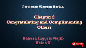 (expressions congratulation) alokasi waktu : Congratulating And Complimenting Others Pembahasan Soal Ujian Bahasa Inggris Kelas X Youtube