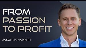 Entrepreneurial Leverage: How Jason Schappert Turned Passion into Profit