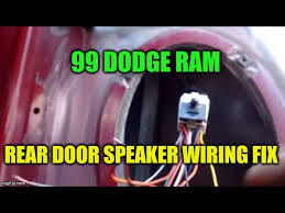98 dodge ram 1500 speaker wiring diagram. 94 02 Dodge Ram Rear Door Speaker Wiring Troubleshooting Youtube