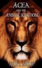 Book Review Of Acea And The Animal Kingdom In 2020 Animal Kingdom Animals Fantasy Books