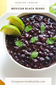 Black Bean Recipe From Scratch Mexican Black Beans Instant Pot Stove Top In 2020 Instant Recipes Vegetarian Instant Pot Instant Pot Recipes
