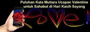 Puluhan Kata Kata Mutiara Ucapan Valentine Untuk Sahabat Di Hari Kasih Sayang Valentine Okay Gesture