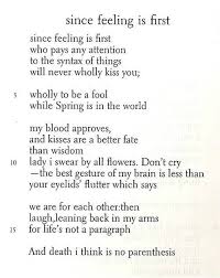 7 E E Cummings Love Poems That Are Better Out Loud Poetry Words Since Feeling Is First Love Poems
