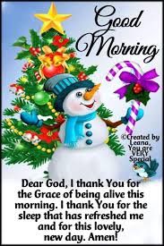 Pin By Robin Westwood On Daily Morning Afternoon Inspiration Blessings Good Morning Christmas Good Morning Quotes Good Morning Greetings