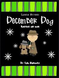 December Dog Calendar Mysteries Packet Book Study Dog Calendar 2nd Grade Reading