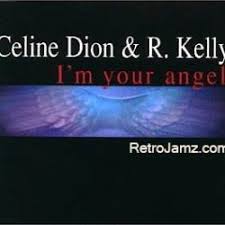 R Kelly And Celine Dion I M Your Angel Celinedion Rkelly Celine Dion Celine Kelly