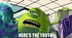 YARN | Here's the truth. | Monsters, Inc. (2001) | Video clips by quotes |  efb27807 | 紗