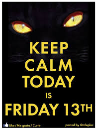 Have you had any problems today? Afraid Of Friday The 13th Keep Calm Calm Keep Calm Signs