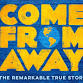 Come From Away event image