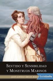 Orgullo y prejuicio y zombies (pride and prejudice and zombies), transcurre en la inglaterra del siglo xix donde los bennet son una familia acomodada. Sentido Y Sensibilidad Y Monstruos Marinos Ben H Winters Jane Austen Descargar Epub Y Pdf Gratis Lectulandia