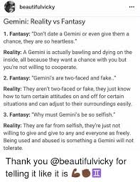 It's just be prepared to know her better. Can Two Gemini Date