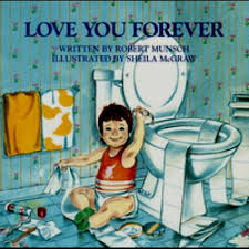 I Ll Love You Forever And Like You For Always As Long As I M Living My Baby You Ll Be Loved This Book As Love You Forever Book Forever Book Robert Munsch