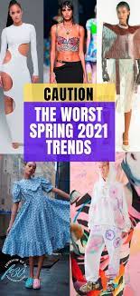 9 Of The Worst Spring 2021 Fashion Trends For Women Over 40 Fountainof30 Com In 2021 Lastest Fashion Trends Fashion Spring Fashion Trends
