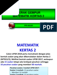 Selamat menghadapi peperiksaan upsr, pt3, spm dan stpm tahun 2020. Mt Kertas 2 Upsr 2017 Soalan Pptx