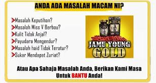 *merawat luka dalaman *anak dara berumur 16 tahun dan keatas * mengatasi masalah payudara yg kendur. Shophouses Lesya31 Review Keistimewaan Jamu Young Gold