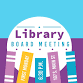 Library Board Meeting  — Udall Area Public Library event image