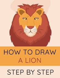 How do you draw monkey for kids? How To Draw A Lion Step By Step Drawing And Activity Book For Kids Ages 4 And Up To Learn How To Draw Drawing Aksil 9798646213113 Amazon Com Books