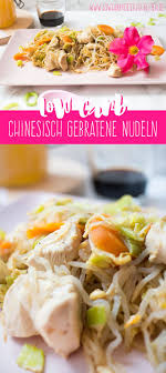 Low Carb Gebratene Nudeln Chinesische Art Rezept Rezepte Gesund Hauptmahlzeit Rezepte