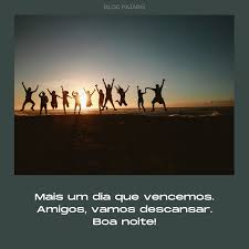 Con las frases para amigas locas nos acordamos de todas las locuras que han hecho y siguen haciendo nuestras amigas. Frases De Boa Noite Para Amigos 65 Opcoes Perfeitas Para Compartilhar Blog Da Pajaris Biquinis Moda Viagens E Vida Solar