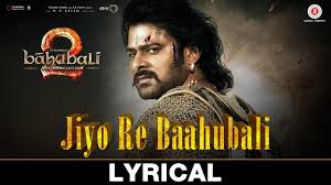 Jiyo Re Baahubali Lyrical Baahubali 2 The Conclusion M M Kreem Lyrics Mp3 Song Songs