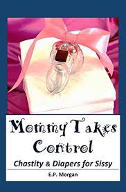 Download diaper discipline video clips with nothing to join! Mommy Takes Control Chastity Diapers For Sissy English Edition Ebook Morgan E P Amazon De Kindle Shop