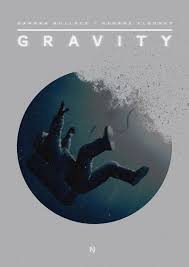 This Is What The Gravity Movie Posters Should Have Looked Like Alternative Movie Posters Movie Posters Movie Posters Design