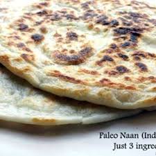 3 Ingredient Paleo Naan Indian Bread Almond Flour Tapioca Flour Coconut Milk Want To Sub Coconut Flour Though Real Food Recipes Indian Bread Paleo Naan