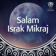 Peristiwa israk dan mikraj nabi besar muhammad saw yang terjadi pada malam 27 rejab. Proton Cars Salam Israk Mikraj Semoga Penghayatan Facebook