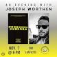 An Evening with Joseph Worthen! event in Lafayette, LA