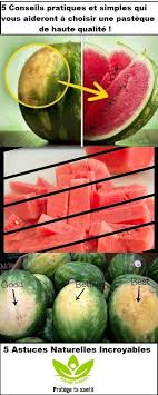 5 Conseils Pratiques Et Simples Qui Vous Aideront A Choisir Une Pasteque De Haute Qualite Watermelon Fruit And Veg Tips