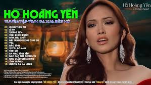 Hồ Hoàng Yến Hay Nhất 2024