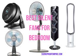 Check spelling or type a new query. Silent Fans For Bedroom 10 Best Quiet Fans For Home Soundproof Empire