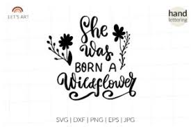 Free Free 176 She&#039;s A Wildflower Svg SVG PNG EPS DXF File