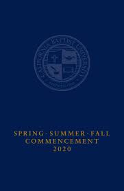 Spring • Summer • Fall Commencement 2020 Program by California Baptist  University