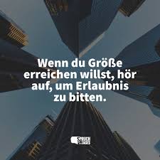 Dabei ist es die richtige perspektive, die über erfolg und misserfolg entscheidet. Lebensspruche Und Spruche Uber Das Leben