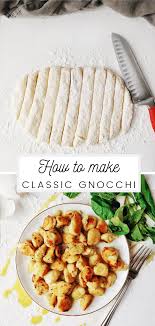 How To Make Classic Gnocchi Best Gnocchi Recipe Gnocchi Recipes Easy Gnocchi Recipes Homemade