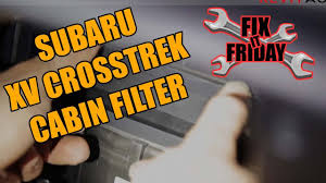 The champion 1869 doesn't fit. Diy Subaru Xv Crosstrek Cabin Air Filter Replacement Detailed Guide Fix It Friday Youtube