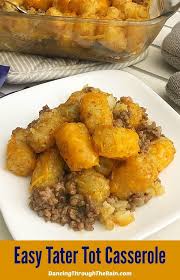 This Easy Tater Tot Casserole Recipe Is One That You Are Going To Want To Add To Your Dinner Easy Tater Tot Casserole Easy Tater Tots Ground Beef Recipes Easy
