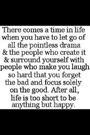 Maybe you would like to learn more about one of these? Short Quotes Aboutsome People Being Miserable All The Time Life Is Too Short To Be Unhappy Love Life Quotes Words Dogtrainingobedienceschool Com